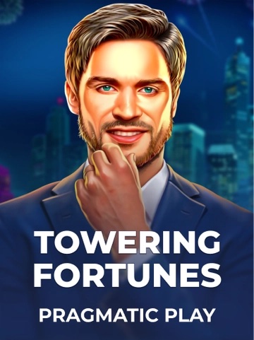 Towering Fortunes